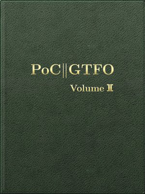 cover image of PoC or GTFO, Volume 2